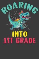 Roaring Into First Grade