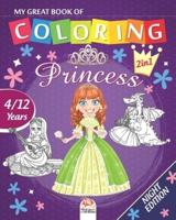 My Great Book of Coloring - Princess - Night Edition
