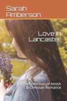 Love In Lancaster