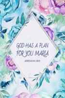 God Has a Plan For You Maria Jeremiah 29