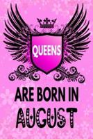 Queens Are Born In August