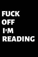 Fuck Off I'm Reading