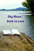 Sky Above, Book to Love