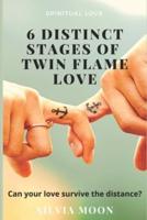 Stages of Twin Flame Love