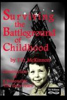 Surviving the Battleground of Childhood