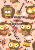 Music Songwriting Journal For Homeschooling