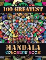 100 Greatest Mandala Coloring Book