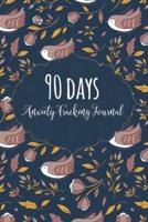 90 Days Anxiety Tracking Journal