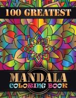 100 Greatest Mandala Coloring Book