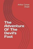 The Adventure Of The Devil's Foot