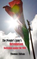 The People`s Army`s Revolution
