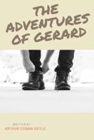 The Adventures Of Gerard