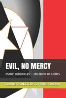 Evil, No Mercy