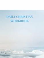 Daily Christian Workbook