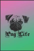 Pug Life Journal