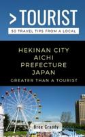Greater Than a Tourist- Hekinan City Aichi Prefecture Japan