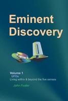 Eminent Discovery Volume 1