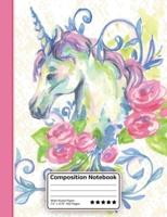 Watercolor Unicorn And Flowers Composition Notebook