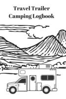 Travel Trailer Camping Logbook
