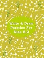 Write & Draw Practice For Kids K-2