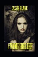 #VampireLife