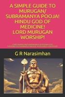 A Simple Guide to Murugan/ Subramanya Pooja! Hindu God of Medicine! Lord Murugan Worship!