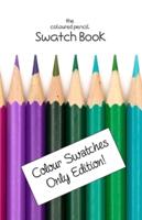 The Coloured Pencil Swatch Book