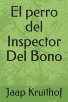 El Perro Del Inspector Del Bono