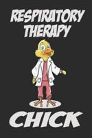 Respiratory Therapy Chick