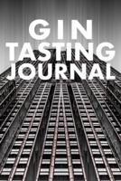 Gin Tasting Journal