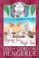 Dying for High Tea