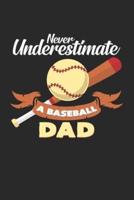 Never Underestimate a Baseball Dad