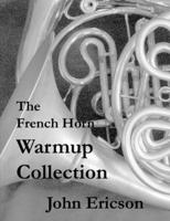 The French Horn Warmup Collection