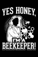 Yes Honey Im A Beekeeper