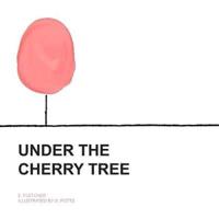 Under The Cherry Tree