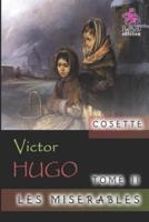 Cosette - Les Misérables (Tome II)