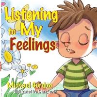 Listening to My Feelings