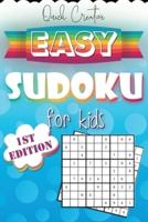 Easy Sudoku For Kids 1st Edition