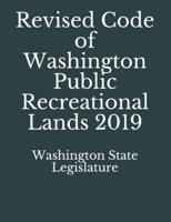 Revised Code of Washington Public Recreational Lands 2019