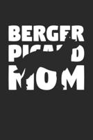 Berger Picard Journal - Berger Picard Notebook 'Berger Picard Mom' - Gift for Dog Lovers