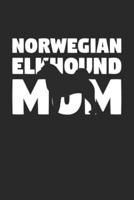 Norwegian Elkhound Journal - Norwegian Elkhound Notebook 'Norwegian Elkhound Mom' - Gift for Dog Lovers