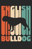 English Bulldog Journal - Vintage English Bulldog Notebook - Gift for English Bulldog Lovers