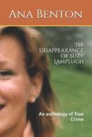 The Disappearance of Suzy Lamplugh