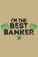 I'm The Best Banker