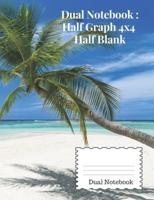 Half Graph 4X4 and Half Blank Notebook 120 Pages 8.5 X 11 Size