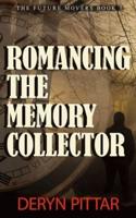 Romancing the Memory Collector