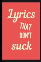 Lyrics That Don't Suck
