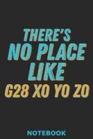 There's No Place Like G28 X0 Y0 Z0 Notebook