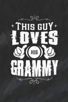 This Guy Loves His Grammy