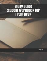 Study Guide Student Workbook for Front Desk